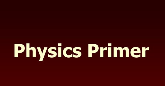 What Is The Physics Primer