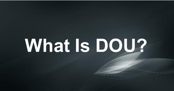 What Is DOU?