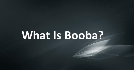 What Is Booba